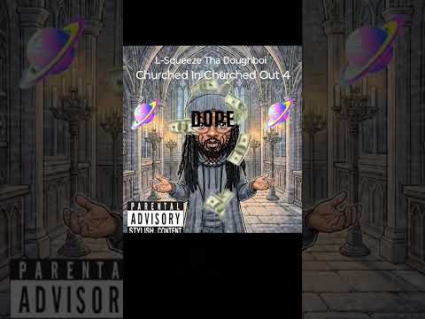 #lifeisbutadream #rap #lsqueezethadoughboi #c4 #reels #churchedinchurchedout4 #album #otw #love