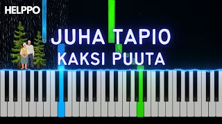 Juha Tapio - Kaksi puuta | Helppo Piano Tutorial (alkuperäinen sävellaji)