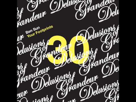 Ben Sun - Your Footprints [Delusions of Grandeur]