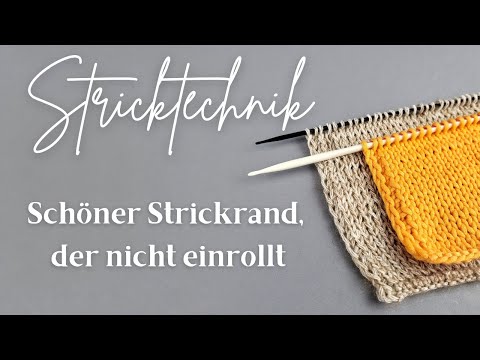 Stricktechnik - dieser Strickrand rollt nicht ein