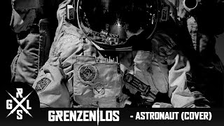 Grenzen|Los - Astronaut (Sido feat. Andreas Bourani Rock Cover)