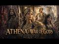 ATHENA WAR OF GODS EPIC FANTASY MOVIE MYTHIC GODS STORIES English 4K