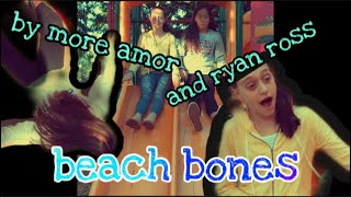 MUSIC VIDEO: Ryan Ross and More Amor - Beach Bones
