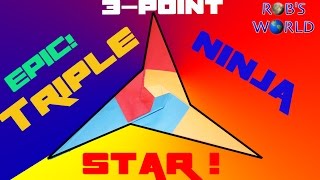 How to Make an EPIC Triple Ninja Star! (Tri-Star) - Rob's World