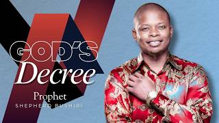 GOD'S DECREE | PROPHET SHEPHERD BUSHIRI