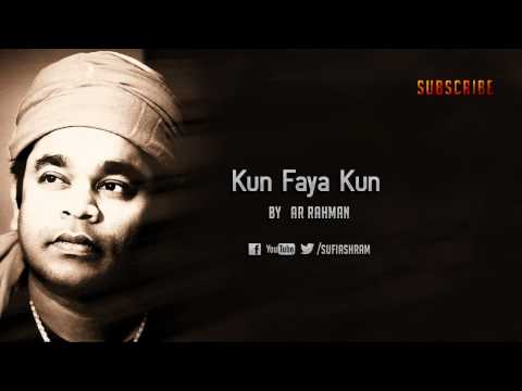Kun Faya Kun By AR Rahman