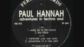 Paul Hannah - Wake Up to the Source