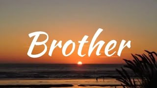 Kodaline - Brother (speedup) [Lyrics]