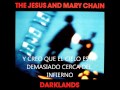 THE JESUS AND MARY CHAIN darklands ...