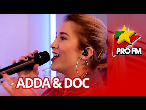 ADDA feat. DOC - Te Aud | ProFM LIVE Session
