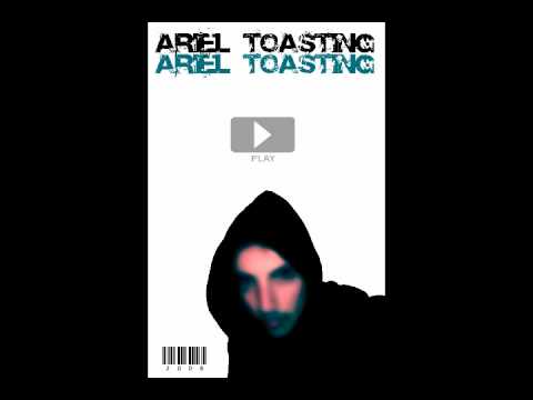 Ariel Toasting - Saiko.wmv