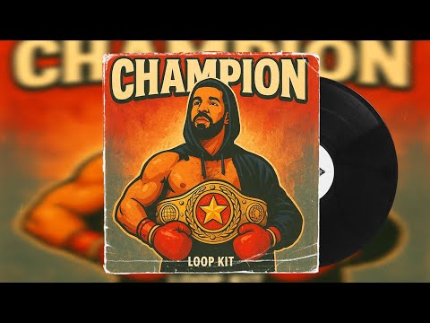 (FREE) Loop Kit/Sample Pack - Champion (Hard, Drake, Trap, Samples)
