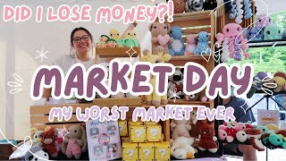 MARKET DAY 🌸 THE WORST MARKET I'VE EVER HAD 😱 DID I LOSE MONEY DOING THIS?! 💸