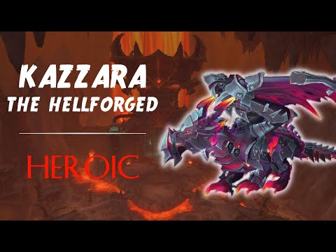 Kazzara, the Hellforged [Heroic] | Elysion