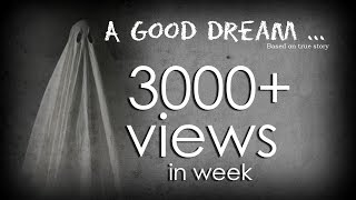 A GOOD DREAM (1080 HD)
