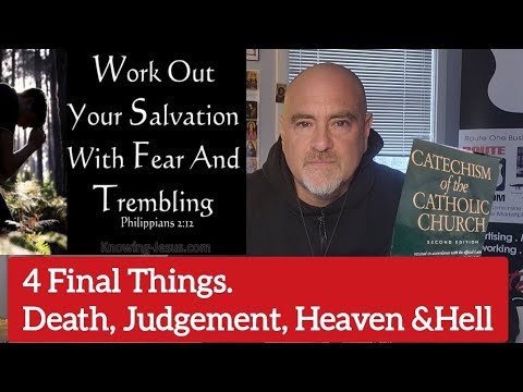 Catechism of the Catholic Church...#22 ... 4 Last Things
