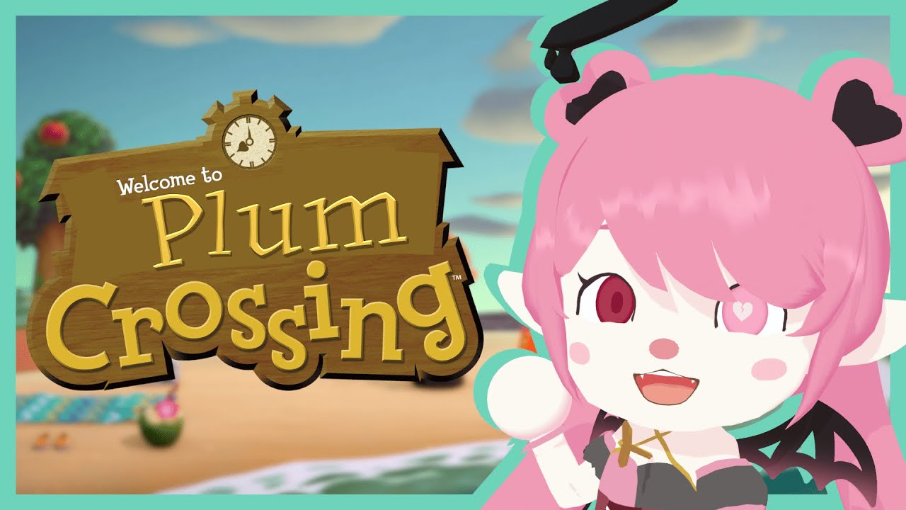 【A 3D MODEL DEBUT】WELCOME TO PLUM CROSSING!
