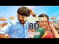 Oo Shivangi(Telugu) 8D Audio Song | Dhanush,Anirudh,Nithya Menon | Thiru Telugu Songs