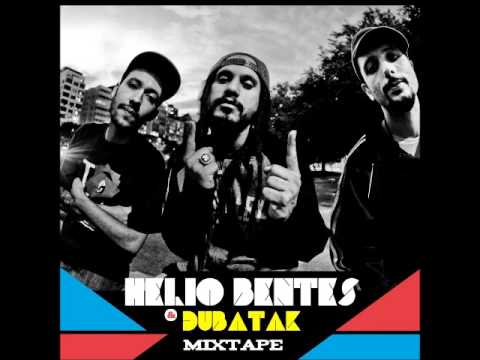 HELIO BENTES & DUBATAK MIXTAPE