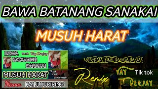 Download lagu DJ BAWA BATANANG SANAKAI MUSUH HARAT X KAI JUJURIRING 2021 mp3 Download lagu DJ BAWA BATANANG SANAKAI MUSUH HARAT X KAI JUJURIRING 2021 mp3
