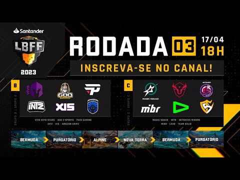 LBFF 2023 RODADA 03 - GRUPOS B E C | FREE FIRE ESPORTS BRASIL