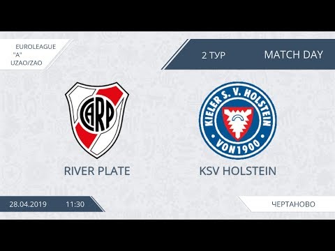AFL19. EuroLeague. UZAO/ZAO. Division A. Day 2. River Plate - KSV Holstein.