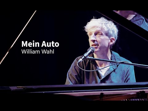 William Wahl - Mein Auto