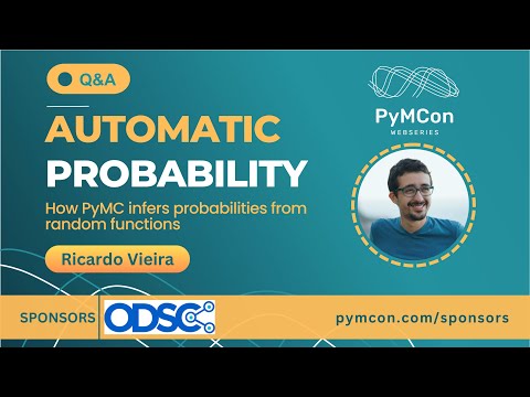 PyMCon Web Series - Automatic Probability - Q&A | Ricardo Vieira