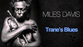 Miles Davis - Trane's Blues