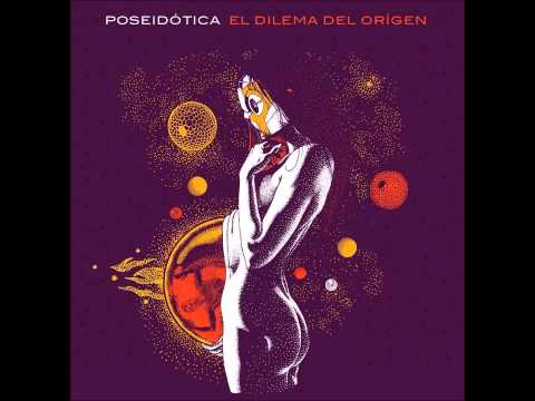Poseidotica - El Dilema Del Orígen [2015][Full Album]