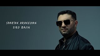 Spartak Arakelyan - Siro Bajin (2023)