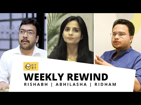 CTwT Weekly Rewind - Who was your favourite Topper? Rishabh | Abhilasha | Ridham