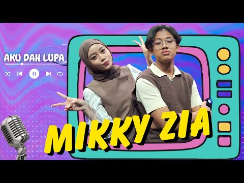 Mikky Zia - Aku Dah Lupa | Voice of DAAI