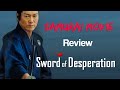 Sword Of Desperation Samurai Movie Review