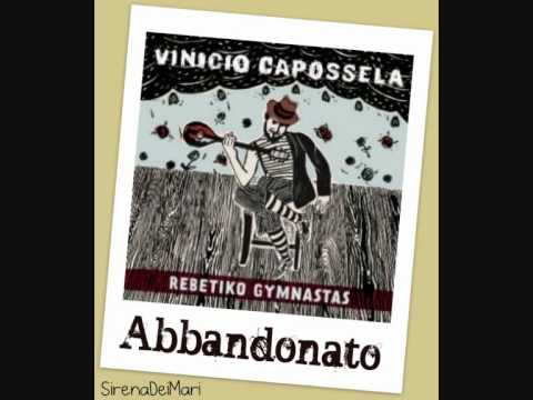 Vinicio Capossela - ABBANDONATO (Rebetiko Gymnastas)