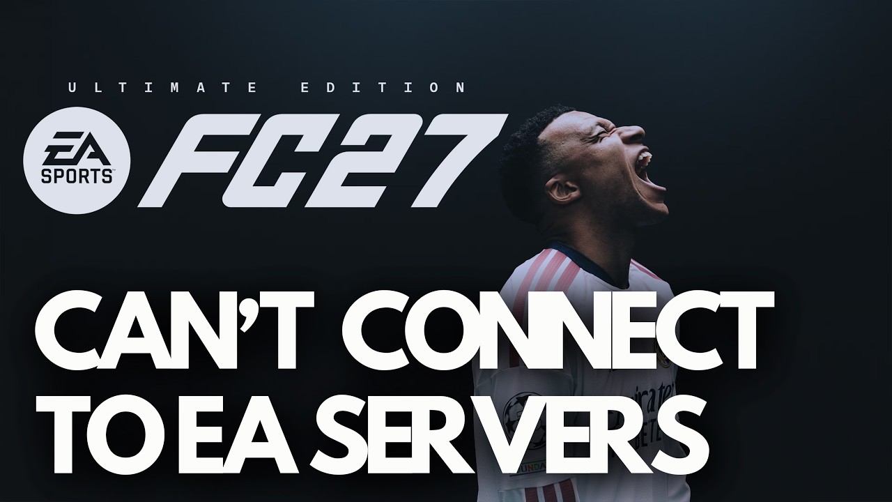 EA FC 27: Can't Connect To EA Servers/Unable To Connect To EA Servers/EA Servers Unavailable PC FIX