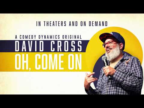 Thumbnail for video: David Cross: OH COME ON (Trailer) Thumbnail for video: David Cross: OH COME ON (Trailer)