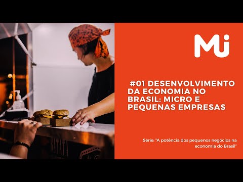, title : '#01 Desenvolvimento da economia no Brasil: Micro e pequenas empresas'