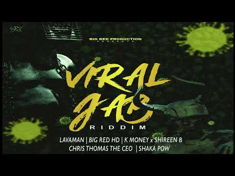 Viral Jab Riddim MIX 2021 Big Red HD - Lavaman - K Money, Shireen B - Shaka Pow - Chris Thomas the C
