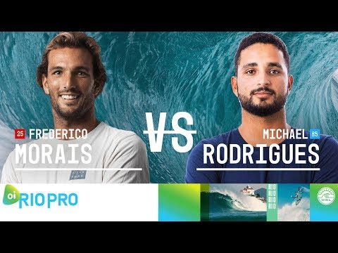 Frederico Morais vs. Michael Rodrigues - Round Three, Heat 2 - Oi Rio Pro 2018