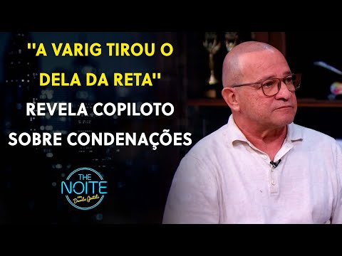Nilson Zille fala sobre processos criminais após o acidente da Varig 254 | The Noite (18/07/23)