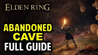 Abandoned Cave Walkthrough: All Items, Secrets & Boss Location | Elden Ring (Dungeon Guide)