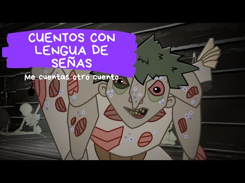 Cuentos de terror con lengua de señas: Me cuentas otro cuento - El Caleuche