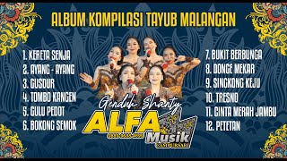 Download lagu ALBUM KOMPILASI TAYUB MALANGAN || Genduk Shanty Alfa Musik mp3 Download lagu ALBUM KOMPILASI TAYUB MALANGAN || Genduk Shanty Alfa Musik mp3