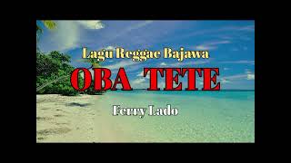 Download lagu 🎶LAGU REGGAE BAJAWA - OBA TETE - FERRY LADO mp3 Download lagu 🎶LAGU REGGAE BAJAWA - OBA TETE - FERRY LADO mp3
