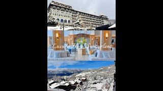 Inside Villars Palace | Luxury Hotel in the Swiss Alps | Was is worth it?