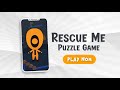 Rescue Me Puzzle Game
