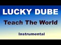 FREE Lucky Dube Teach The World Instrumental