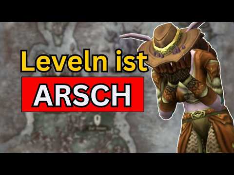 Leveln ist AR***in WoW in 2026