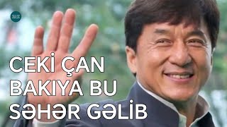 Dünənki özü deyilmiş - Ceki Çan Bakıya bu səhər gəlib - Açıqlama